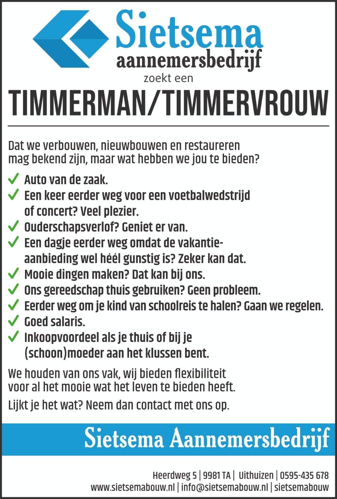 Vacature timmerman Sietsema Aannemersbedrijf Uithuizen toont tertiaire arbeidsvoorwaarden: eerder weg voor voetbal, ouderschapsverlof, gereedschap thuis gebruiken